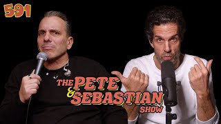 The Pete & Sebastian Show - EP 591 