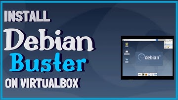 How to Download & Install DEBIAN_10 “Buster”on VirtualBox