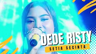 SETIA SECINTA Voc DEDE RISTY I LIVE MANGGUNG ONLINE ' DEDE RISTY ' GANJENE PANTURA