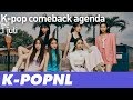 [AGENDA] K-pop Comeback Agenda: 1 July 2019 — K-POPNL