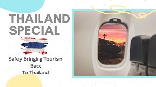 How to Safely Bring Tourism and Travel back to Thailand