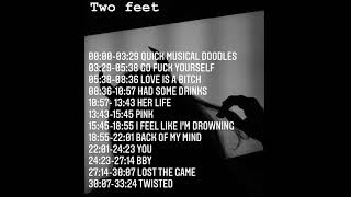 Best of Two Feet//sensual, and chill playlist to awake your inner hot// screenshot 5