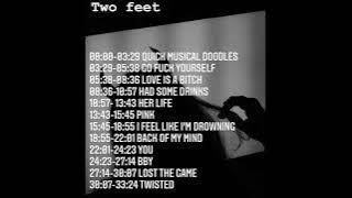 Best of Two Feet//sensual, and chill playlist to awake your inner hot//