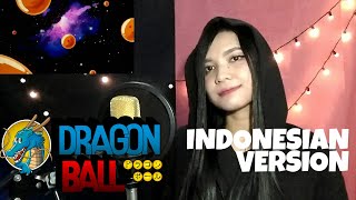 Video thumbnail of "Dragon Ball Versi Indonesia - Bertarunglah"