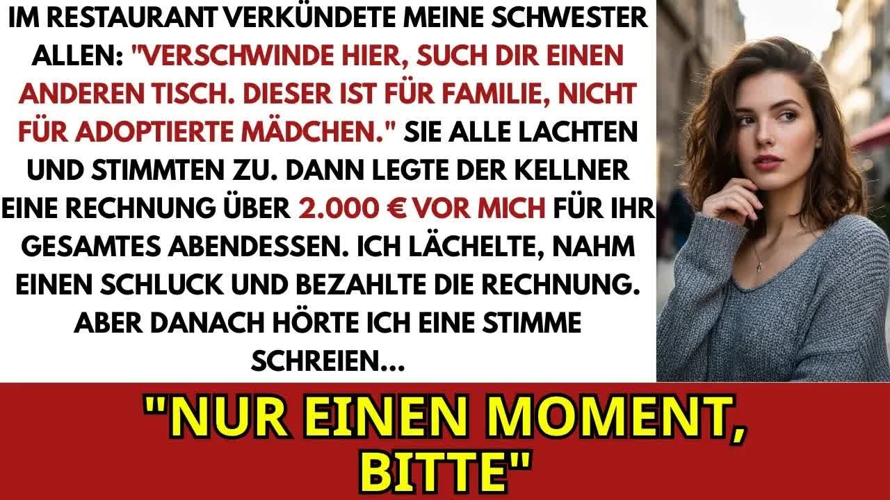 Schwester Sagte Raus, Such Dir Einen Anderen Tisch Und Schiebt Mir Die 2 000 Euro Rechnung Hin