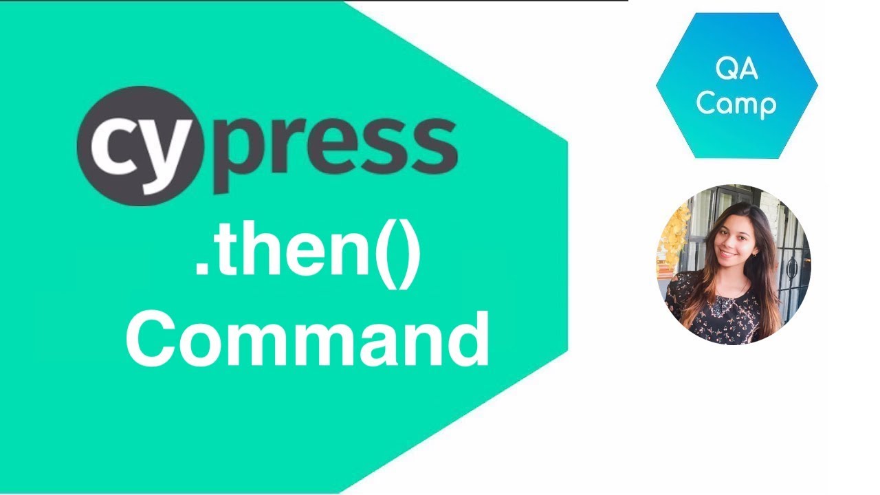 Cypress Then Command Part 8 YouTube