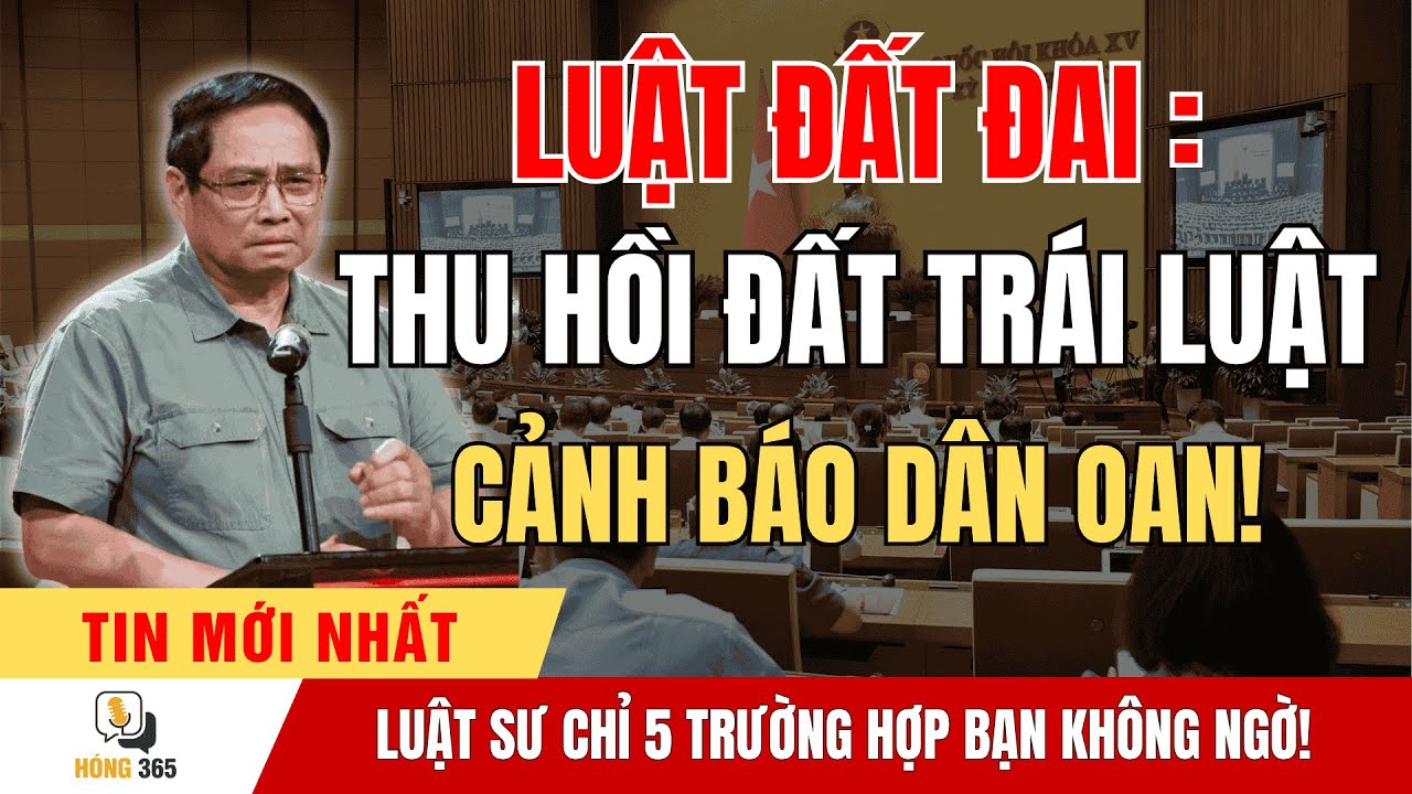 🚨LẬT MỞ SỰ THẬT: 5 Trường Hợp Nhà Nước Thu Hồi ĐẤT LÀ TRÁI LUẬT – Người Dân Cần BIẾT NGAY! | tin tức