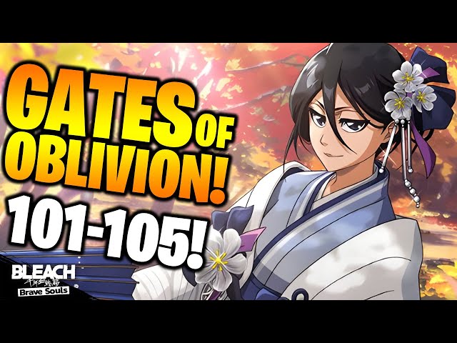 GATES OF OBLIVION SENKAIMON: STAGE 46-50 CLEARED! Bleach: Brave