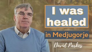 David Parkes - A Story of Healing and Conversion