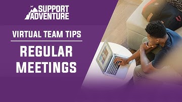 Virtual Team Meetings Tips! | Managing Remote Teams