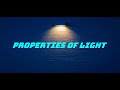 Properties Of Light And Their Effects