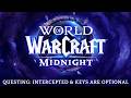 World of Warcraft: Midnight - Questing: Intercepted &amp; Keys Are Optional
