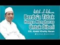  kitab alhikam  berdoa tidak hanya mengharap untuk diberi  kh abdul kholiq hasan