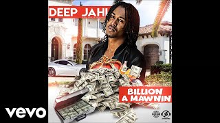 Deep Jahi - Billion a Mawnin'