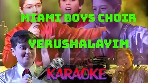 Thumbnail of Miami Boys Choir - Yerushalayim (KARAOKE)