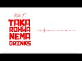 Killer T - Takadhakwa Nema Drinks (Official Audio)