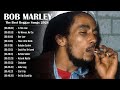 Top 10 Best Song Of Bob Marley Playlist Ever - Greatest Hits Reggae