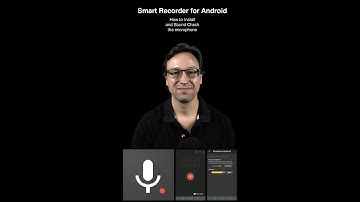 Smart Recorder for Android - 1 Install and Sound Check