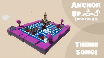Making a Theme Song- Anchor Up! Indie Game Devlog 9