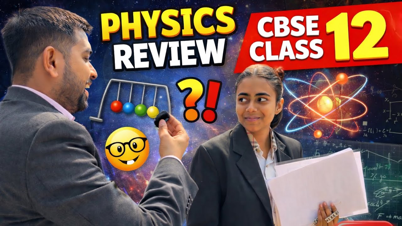 Exam Review | Class 12th | Physics | #examreview #cbse2026 