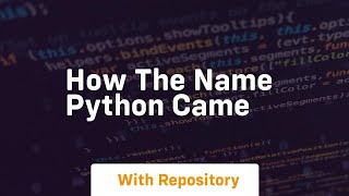 how the name python came