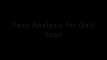 Foot Analysis for Gait Scan and Orthotic prescription