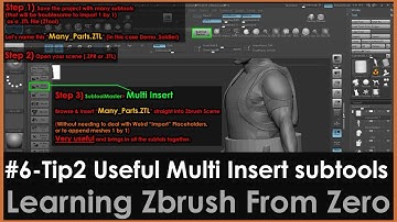 6-Tip2 Useful Multi Insert of multiple subtools into another project! (SubTool Master) Zbrush 2020