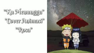 Ku Menunggu Cover (Animasi) Rosa