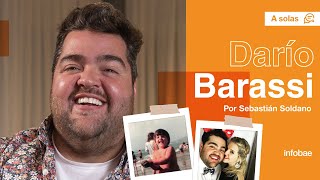 Darío Barassi: “Me costó 25 años amigarme con el vacío que dejó la muerte de mi viejo”