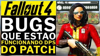FALLOUT 4 - TODOS OS BUGS QUE ESTAO FUNCIONANDO NO NOVO PATCH! DINHEIRO, XP, DUPLICAÇÃO e P.E.R.K.S!