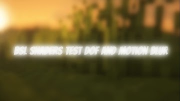 Minecraft DOF(Depth Of Field) BSL Shaders Cinematic Video