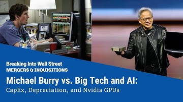 Michael Burry vs. AI and Big Tech: CapEx, Depreciation, and Nvidia GPUs