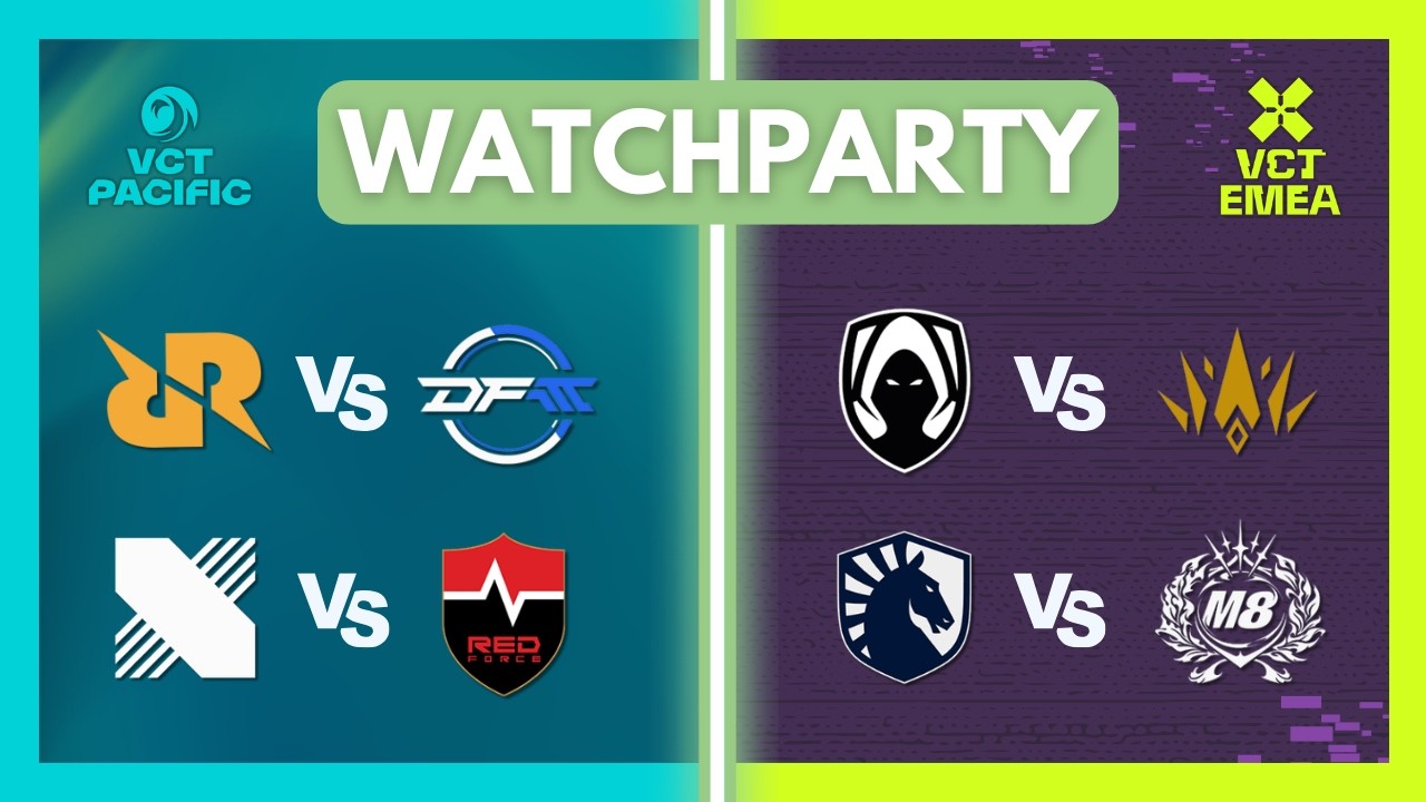 RRQ vs DFM & KRX vs NS | TH vs BBL & TL vs M8 | VCT Pacific & EMEA Playoffs #VCTWatchParty