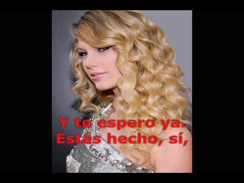 Taylor Swift - You Belong With Me (Spanish version...