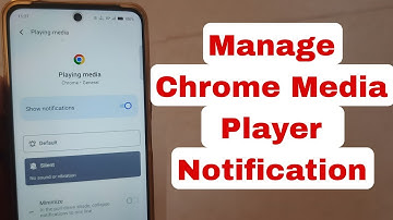 How To Turn On/Off Playing Media Notifications On Google Chrome Browser App