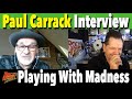 Interview - Paul Carrack On Playing and Leaving Madness