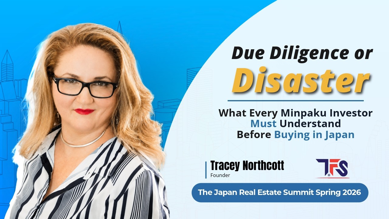 Due Diligence or Disaster: What Every Minpaku Investor Must