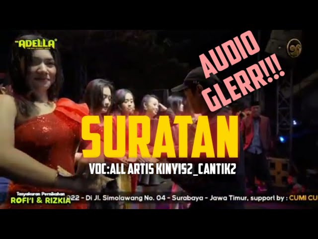 SURATAN || A ll Artis || OM ADELLA Live Simolawang - Surabaya class=