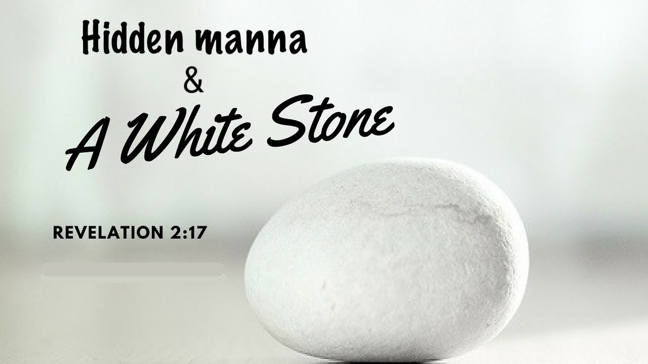 hidden-manna-and-a-white-stone-youtube