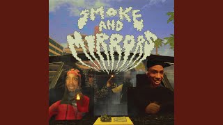 SMOKE & MIRRORS Profile