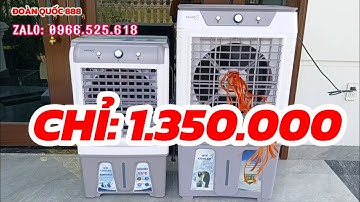 Quạt điều hòa hơi nước 40 lít Quạt điều hòa hơi nước 80 lít giá rẻ nhất thị trường.