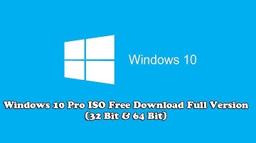 Windows 10 PRO Free Download ISO 32 Bit And 64 Bit 2018