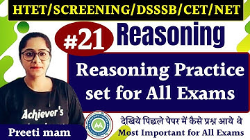 Reasoning spl # 21 practice set for htet /cet /dsssb/kvs /ssa chandigarh exam  by PREETI MAM