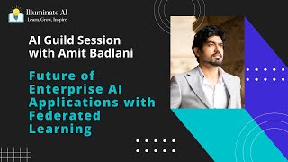 The future of Enterprise AI with Federated Learning