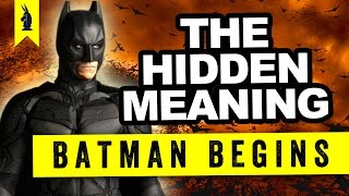 Hidden Meaning in BATMAN BEGINS – Earthling Cinema