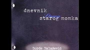 Djordje Balasevic - Ljudmila (Noc kad je Tisa nadosla) - (Audio 2001) HD