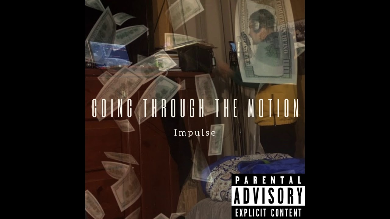 Watch Impulse - Through Everything Goin On (Prod. By Play Dead Beats) on YouTube Watch Impulse - Through Everything Goin On (Prod. By Play Dead Beats) on YouTube