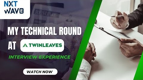 NxtWave CCBP 4.0 Student Interview Experience | Twinleaves Interview | 2024 | Must Watch