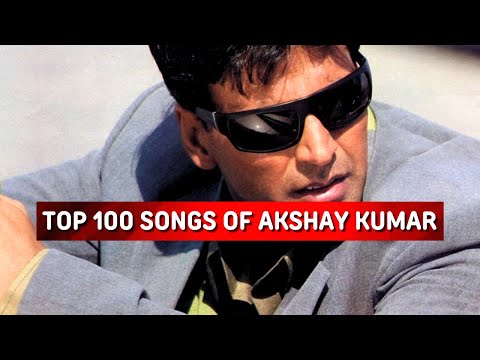 Top 100 Songs Of Akshay Kumar Random 100 Hit Songs Of Akshay Kumar 1991 2025