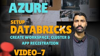 Azure Databricks Setup Create Workspace, Cluster & App Registration Data Engineering